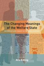 Changing Meanings of the Welfare State