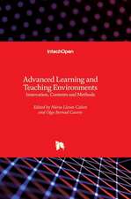 Advanced Learning and Teaching Environments