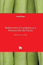 Rediscovery of Landraces as a Resource for the Future