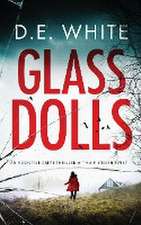 GLASS DOLLS an addictive crime thriller with a fiendish twist