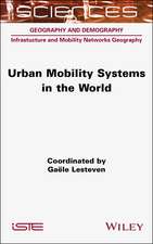 Urban Mobility Systems in the World