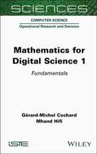 Mathematics for Digital Science, Volume 1