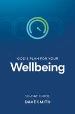 God's Plan for Your Wellbeing