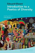 Introduction to a Poetics of Diversity – by Édouard Glissant