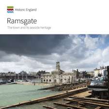 Ramsgate – The town and its seaside heritage