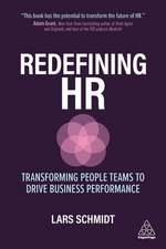 Redefining HR – Transforming People Teams to Drive Business Performance