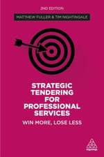 Strategic Tendering for Professional Services – Win More, Lose Less