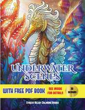 Stress Relief Coloring Books (Underwater Scenes)