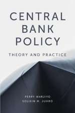 Central Bank Policy – Theory and Practice