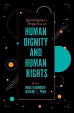 Interdisciplinary Perspectives on Human Dignity and Human Rights