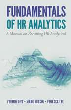 Fundamentals of HR Analytics – A Manual on Becoming HR Analytical