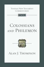 Colossians and Philemon – An Introduction and Commentary