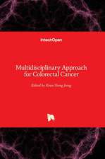 Multidisciplinary Approach for Colorectal Cancer