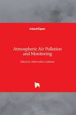 Atmospheric Air Pollution and Monitoring