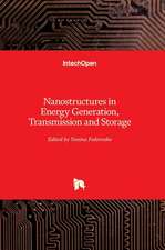 Nanostructures in Energy Generation, Transmission and Storage