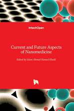 Current and Future Aspects of Nanomedicine