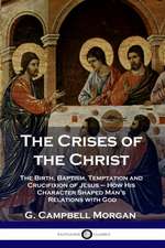 The Crises of the Christ