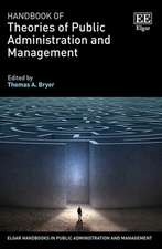 Handbook of Theories of Public Administration and Management