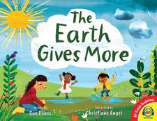 The Earth Gives More