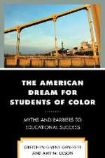 The American Dream for Students of Color