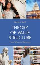 Rast, E: Theory of Value Structure