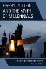 Hobbs, P: Harry Potter and the Myth of Millennials