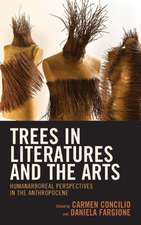 TREES IN LITERATURES AND THE ARTS