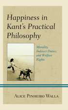 Happiness in Kant's Practical Philosophy