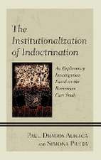 INSTITUTIONALIZATION OF INDOCTRINATION