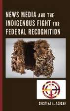 News Media and the Indigenous Fight for Federal Recognition