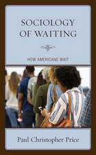 Sociology of Waiting