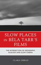 Slow Places in Bela Tarr's Films