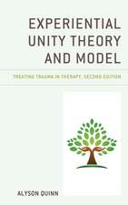 Quinn, A: Experiential Unity Theory and Model