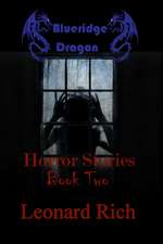 Blueridge Dragon Horror Stories Book Two