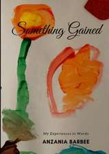 Something Gained
