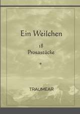 Ein Weilchen