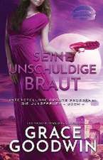 Goodwin, G: Seine unschuldige Braut