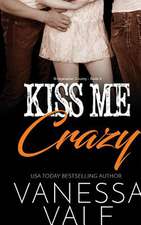 Kiss Me Crazy