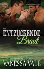 Ihre entzückende Braut