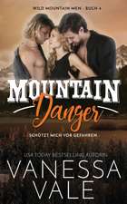 Vale, V: Mountain Danger - schützt mich vor Gefahren