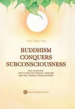 Buddhism Conquers Subconsciousness