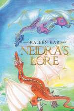 Neidra's Lore