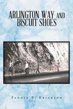 Arlington Way and Biscuit Shoes