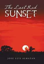 The Last Red Sunset