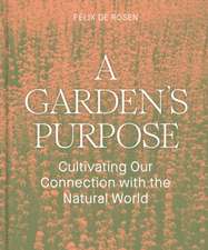 A Garden's Purpose