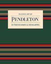 Classic Art of Pendleton Notes