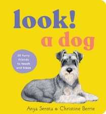 Look! a Dog