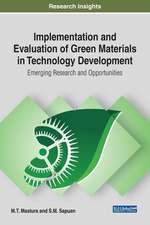 Implementation and Evaluation of Green Materials in Technology Development