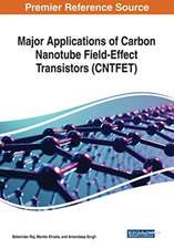 Major Applications of Carbon Nanotube Field-Effect Transistors (CNTFET)