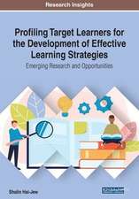 Profiling Target Learners for the Development of Effective Learning Strategies